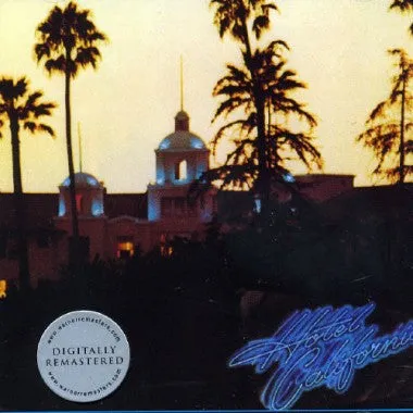 Hotel California Digitally Remastered