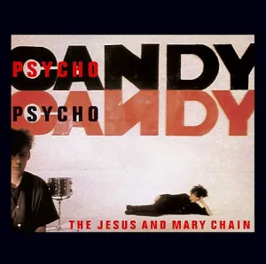 Psychocandy