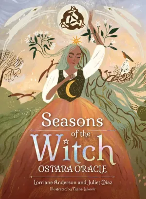 Seasons of the Witch Ostara Oracle by Lorriane Anderson and Juliet Diaz